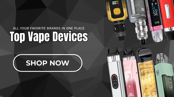 Top Vape Devices
